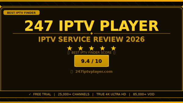 247 IPTV Player Review 2026 — Free Trial, Pricing & Channels