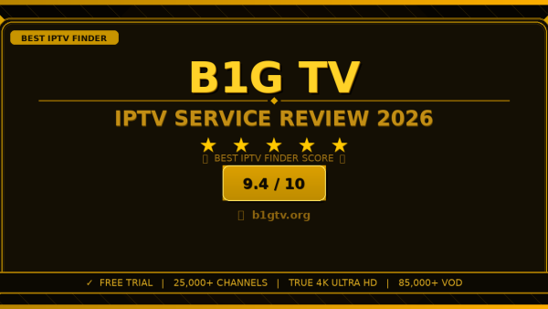 B1G TV Review 2026 — Free Trial, Pricing & Channels