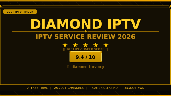 Diamond IPTV Review 2026 — Free Trial, Pricing & Channels