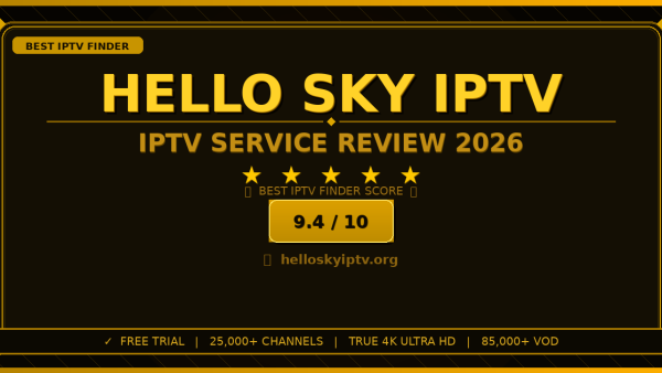 Hello Sky IPTV Review 2026 — Free Trial, Pricing & Channels