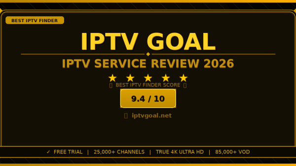 IPTV Goal Review 2026 — Free Trial, Pricing & Channels