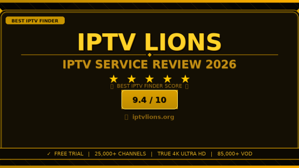 IPTV Lions Review 2026 — Free Trial, Pricing & Channels