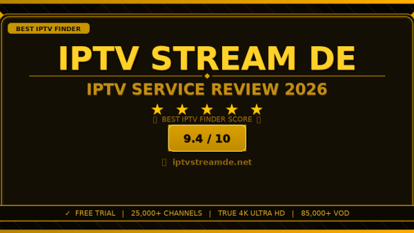 IPTV Stream DE Review 2026 — Free Trial, Pricing & Channels