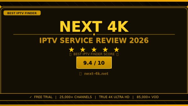 Next 4K Review 2026 — Free Trial, Pricing & Channels