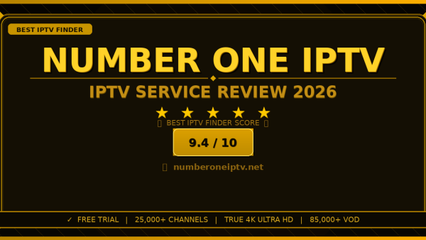 Number One IPTV Review 2026 — Free Trial, Pricing & Channels