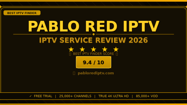 Pablo Red IPTV Review 2026 — Free Trial, Pricing & Channels