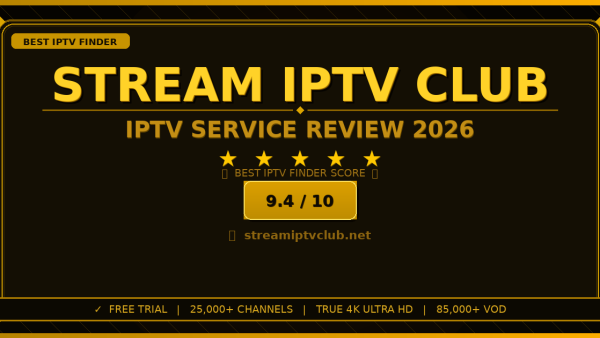Stream IPTV Club Review 2026 — Free Trial, Pricing & Channels