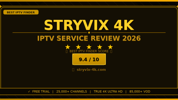 Stryvix 4K Review 2026 — Free Trial, Pricing & Channels