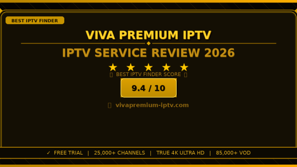Viva Premium IPTV Review 2026 — Free Trial, Pricing & Channels