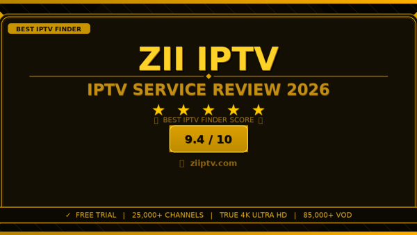 Zii IPTV Review 2026 — Free Trial, Pricing & Channels
