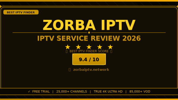 Zorba IPTV Review 2026 — Free Trial, Pricing & Channels