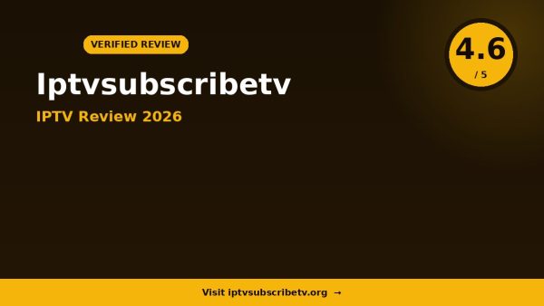 Iptvsubscribetv Review 2026: Is It Worth It?