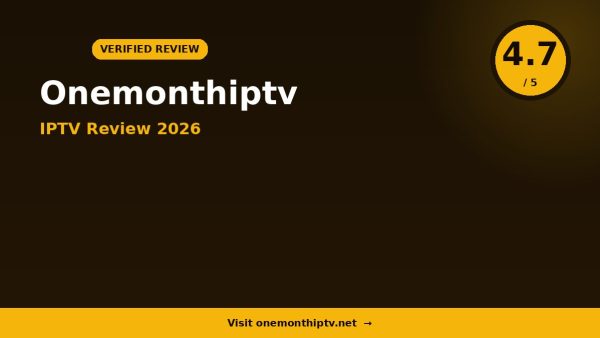 Onemonthiptv Review 2026: Is It Worth It?