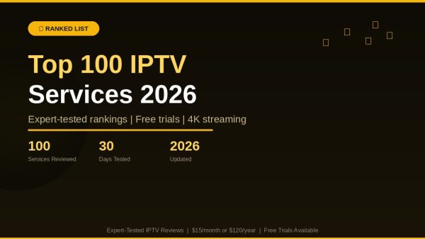 Find Your Perfect IPTV Service 2026: 100 Providers by Category